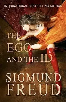 The Ego and the Id, Paperback/Sigmund Freud