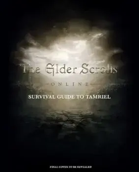 The Elder Scrolls: The Official Survival Guide to Tamriel, Hardback/Tori Schafer