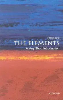 The Elements: A Very Short Introduction, Paperback/Philip Ball