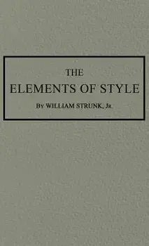 The Elements of Style: The Original 1920 Edition, Hardcover/William, Jr. Strunk
