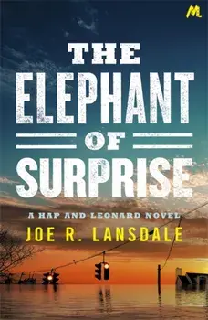 The Elephant of Surprise, Paperback/Joe R. Lansdale