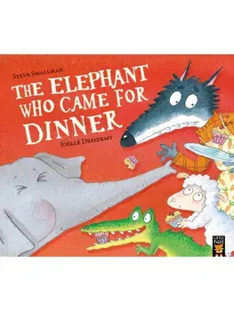 The Elephant Who Came for Dinner, Paperback/Steve Smallman