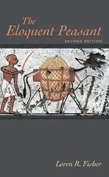 The Eloquent Peasant, 2nd Edition, Paperback/Loren R. Fisher