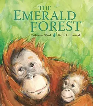 The Emerald Forest, Paperback/Catherine Ward