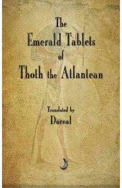 The Emerald Tablets of Thoth The Atlantean - Doreal
