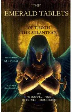 The Emerald Tablets of Thoth the Atlantean - M. Doreal