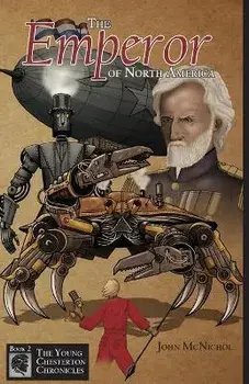The Emperor of North America, Paperback/John McNichol