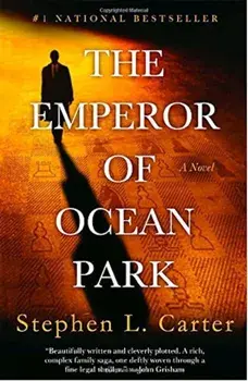 The Emperor of Ocean Park, Paperback/Stephen L. Carter