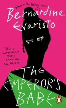 The Emperor's Babe/Bernardine Evaristo