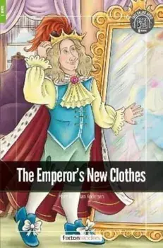 The Emperor's New Clothes - Foxton Readers Level 1 (400 Headwords CEFR A1-A2) with free online AUDIO, Paperback/***