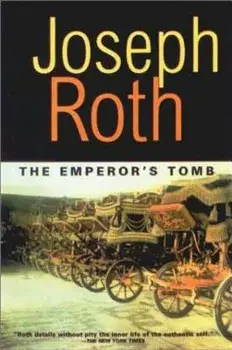 The Emperor's Tomb, Paperback/Joseph Roth