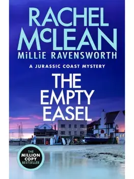 The Empty Easel (A Jurassic Coast Mystery). 2 New edition, Paperback/Millie Ravensworth