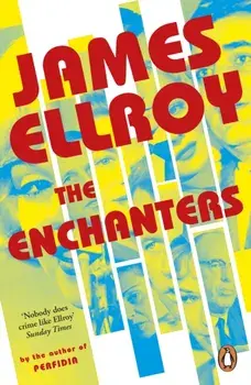 The Enchanters, Paperback/James Ellroy