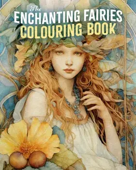 The Enchanting Fairies Colouring Book, Paperback/Tansy Willow