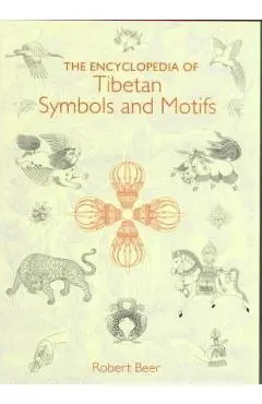 The Encyclopedia of Tibetan Symbols and Motifs - Robert Beer