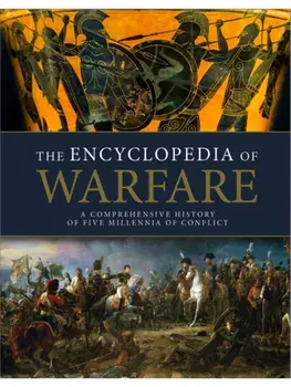 The Encyclopedia of Warfare. Enlarged ed, Hardback/***