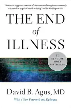 The End of Illness, Paperback/David B. Agus
