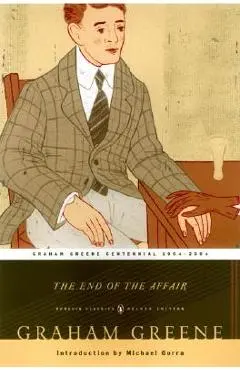 The End of the Affair - Graham Greene