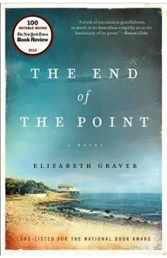 The End of the Point - Elizabeth Graver