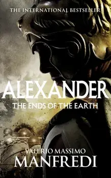 The Ends of the Earth, Paperback/Valerio Massimo Manfredi