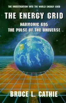 The Energy Grid, Paperback/Bruce Cathie