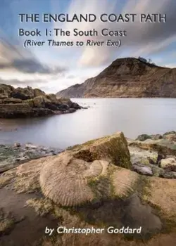 The England Coast Path - Book 1: The South Coast, Paperback/Christopher Goddard