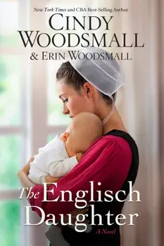 The Englisch Daughter, Paperback/Cindy Woodsmall