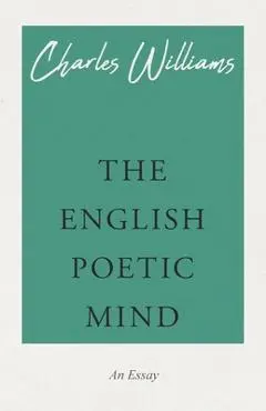 The English Poetic Mind - Charles Williams