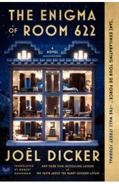 The Enigma of Room 622 - Joël Dicker