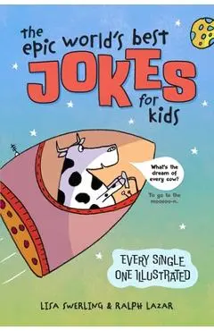 The Epic World's Best Jokes for Kids - Ralph Lazar