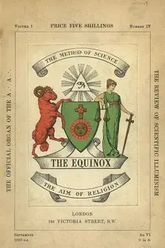 The Equinox: Keep Silence Edition, Vol. 1, No. 4, Hardcover/Aleister Crowley