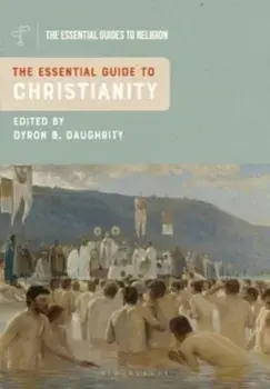 The Essential Guide to Christianity, Paperback/***