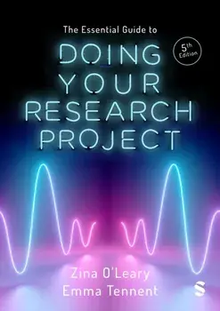 The Essential Guide to Doing Your Research Project. 5 Revised edition, Paperback/Emma Tennent