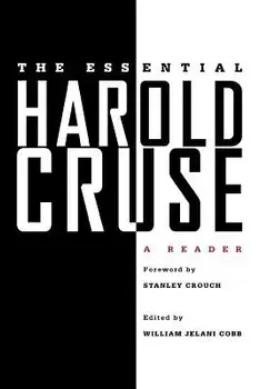 The Essential Harold Cruse: A Reader, Paperback/William Jelani Cobb