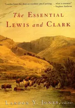 The Essential Lewis and Clark, Paperback/Landon Y. Jones