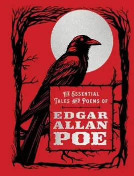 The Essential Tales and Poems of Edgar Allan Poe, Hardback/Edgar Allan Poe