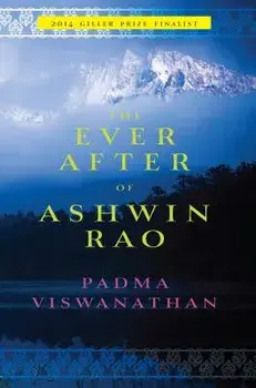 The Ever After of Ashwin Rao, Paperback/Padma Viswanathan
