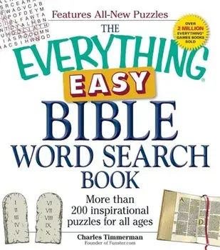 The Everything Easy Bible Word Search Book: More Than 200 Inspirational Puzzles for All Ages, Paperback/Charles Timmerman