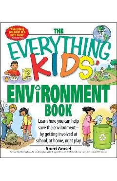 The Everything Kids' Environment Book - Sheri Amsel