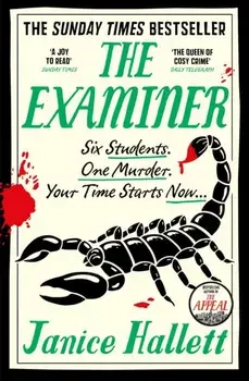 The Examiner. the Sunday Times bestseller from the author of The Appeal, Main, Paperback/Janice Hallett
