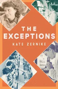 The Exceptions. Nancy Hopkins and the fight for women in science, Hardback/***