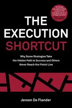 The Execution Shortcut, Paperback/Jeroen De Flander