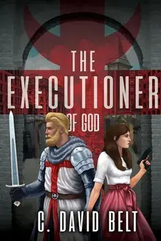 The Executioner of God, Paperback/C. David Belt