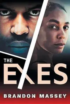 The Exes, Paperback/Brandon Massey