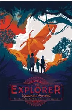 The Explorer - Katherine Rundell