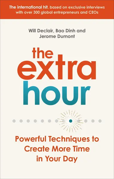 The Extra Hour | Will Declair, Jerome Dumont, Bao Dinh