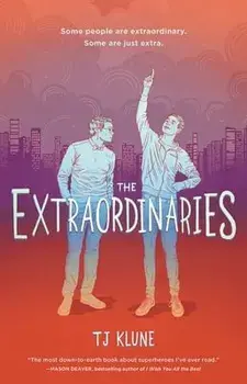 The Extraordinaries, Hardcover/Tj Klune
