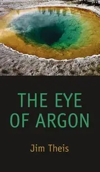 The Eye of Argon, Hardcover/Jim Theis