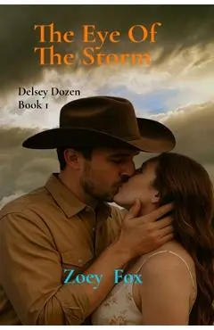 The Eye Of The Storm - Zoey Fox