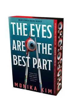 The Eyes Are the Best Part - Monika Kim